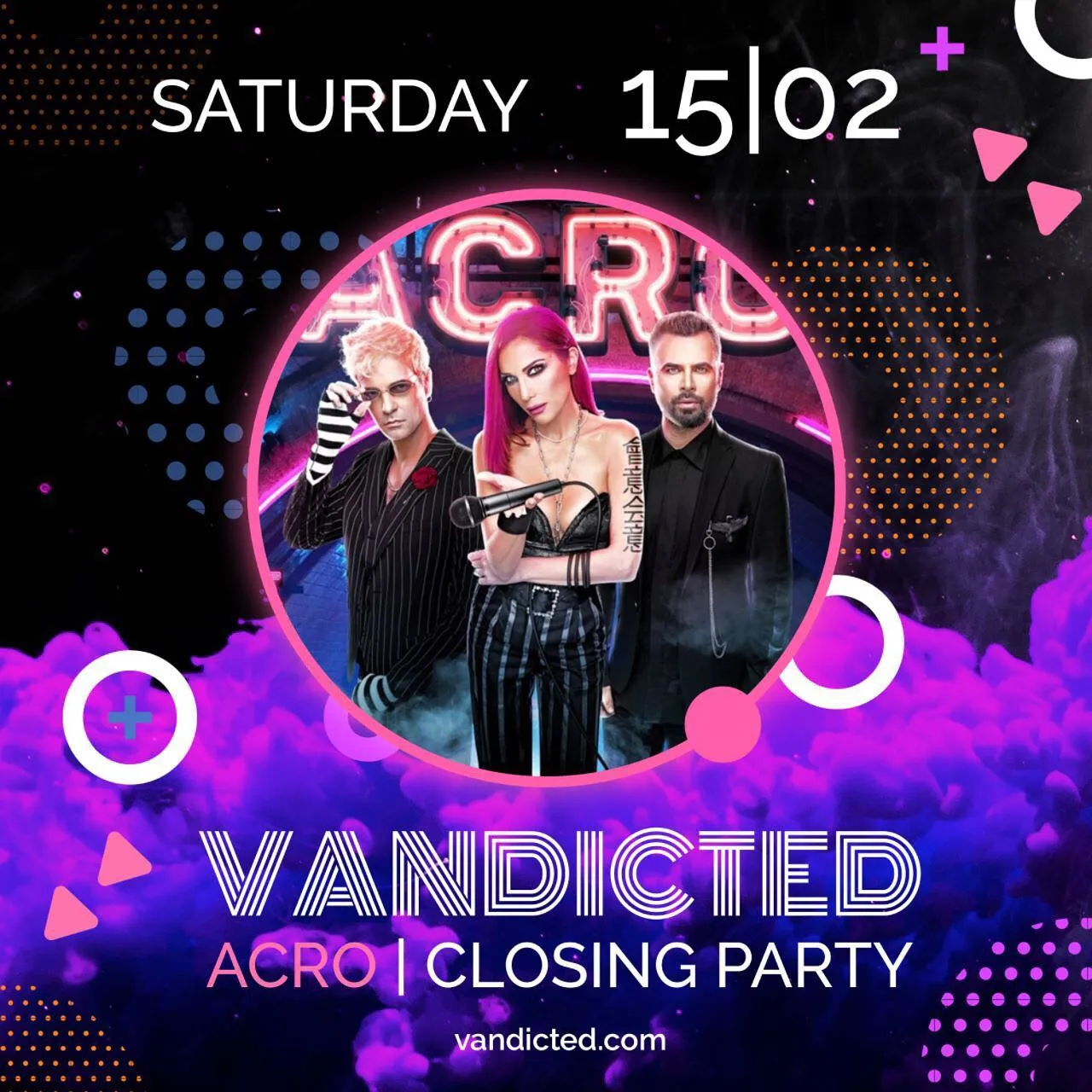 Η αφίσα «Vandicted – ACRO Closing Party», Σάββατο 15 Φεβρουαρίου